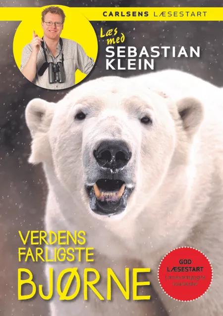Verdens farligste bjørne af Sebastian Klein