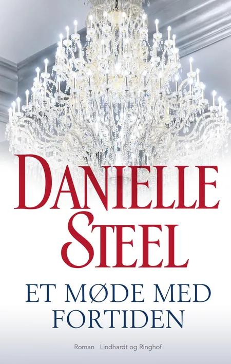 Et møde med fortiden af Danielle Steel