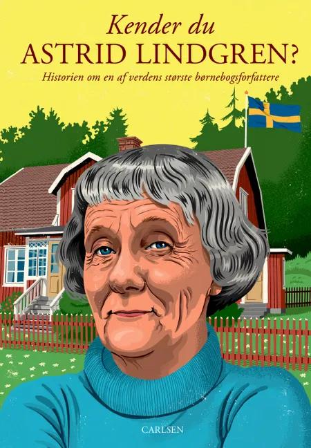 Kender du Astrid Lindgren? af Christian Mohr Boisen