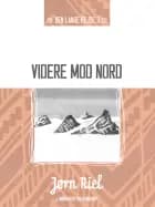 Videre mod nord