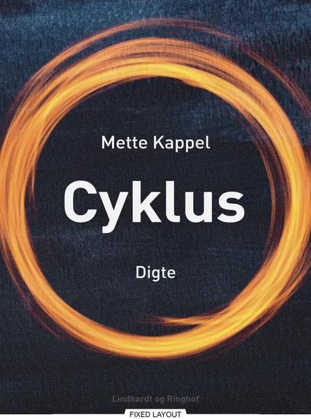 Cyklus af Mette Kappel