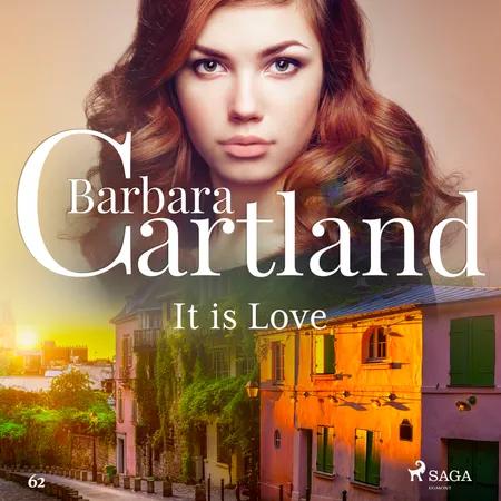 It is Love (Barbara Cartland's Pink Collection 62) af Barbara Cartland