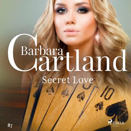 Secret Love (Barbara Cartland's Pink Collection 87) af Barbara Cartland
