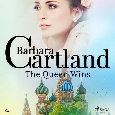 The Queen Wins (Barbara Cartland's Pink Collection 94) af Barbara Cartland