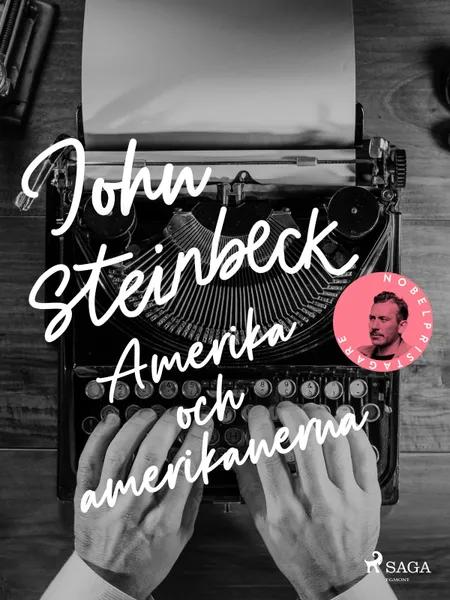 Amerika och amerikanerna af John Steinbeck