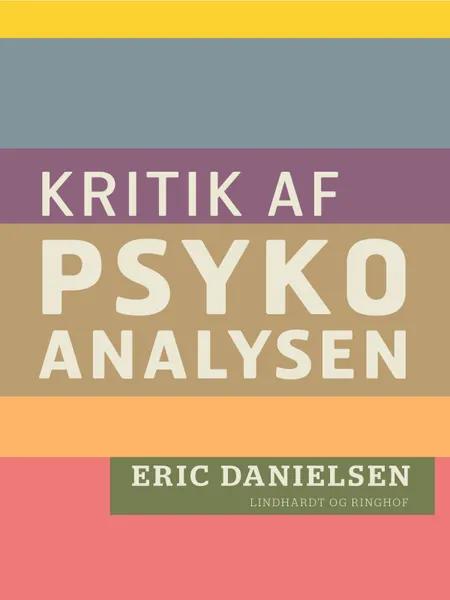 Kritik af psykoanalysen af Eric Danielsen
