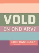 Vold - en ond arv?