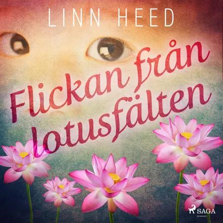 Flickan från Lotusfälten af Linn Heed