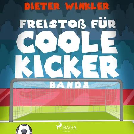 Freistoß für Coole Kicker af Dieter Winkler