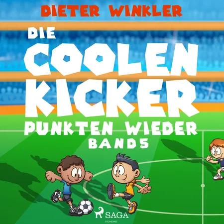 Die Coolen Kicker punkten wieder af Dieter Winkler