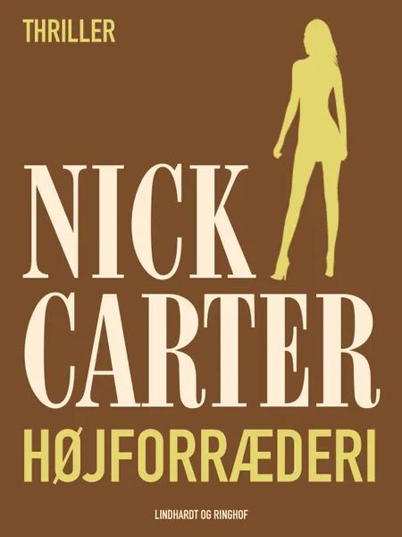 Højforræderi af Nick Carter