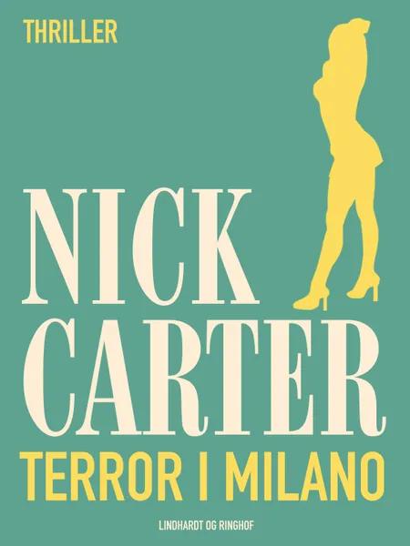 Terror i Milano af Nick Carter