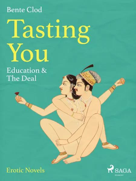 Tasting You: Education & The Deal af Bente Clod
