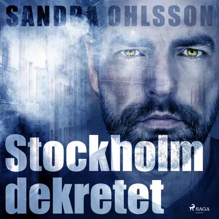 Stockholm dekretet af Sandra Olsson