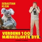 Verdens 100 mærkeligste dyr