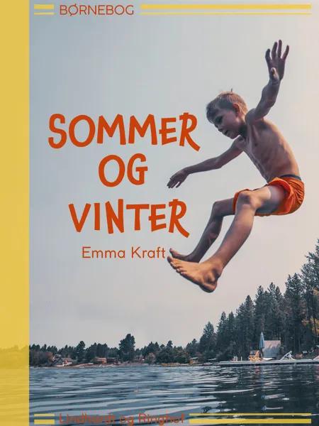Sommer og vinter af Emma Kraft
