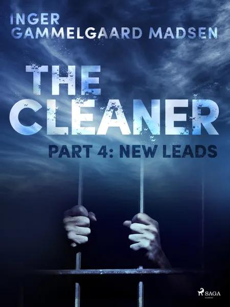 The Cleaner 4: New Leads af Inger Gammelgaard Madsen