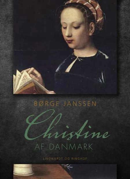 Christine af Danmark af Børge Janssen