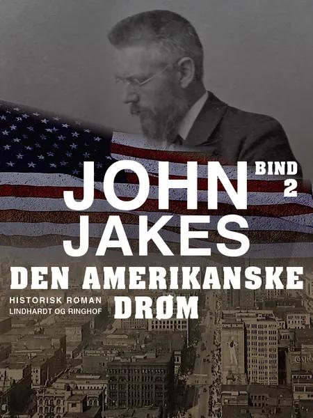 Den amerikanske drøm af John Jakes