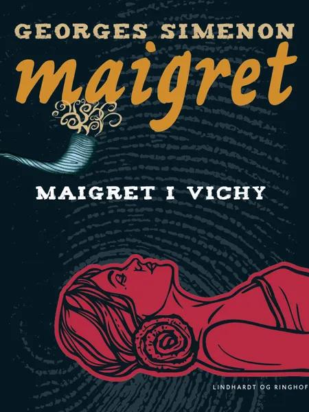 Maigret i Vichy af Georges Simenon