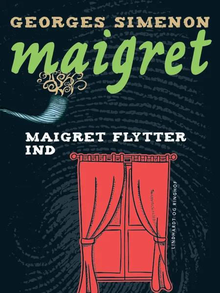 Maigret flytter ind af Georges Simenon