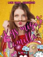 Kys mig, Camilla