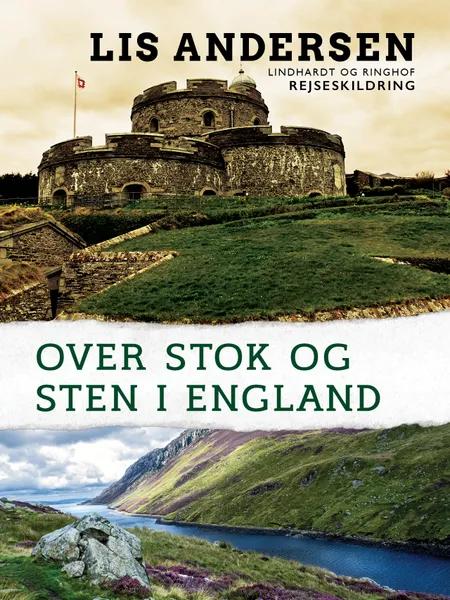 Over stok og sten i England af Lis Andersen