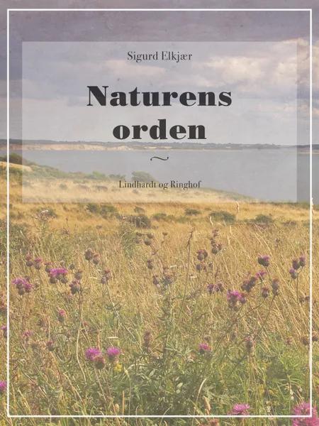 Naturens orden af Sigurd Elkjær