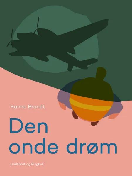 Den onde drøm af Hanne Brandt