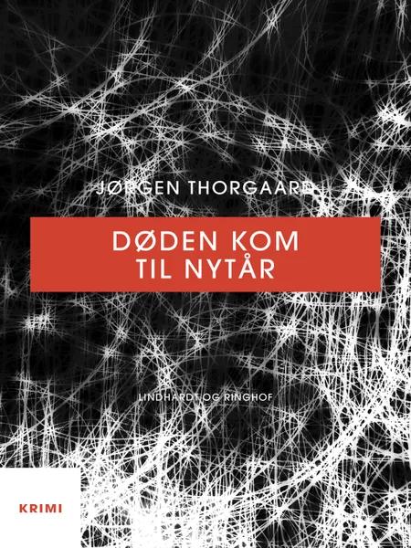 Døden kom til nytår af Jørgen Thorgaard