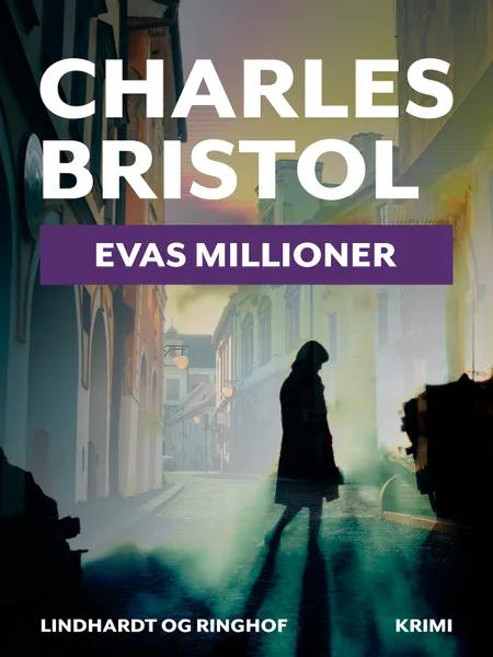 Evas millioner af Charles Bristol