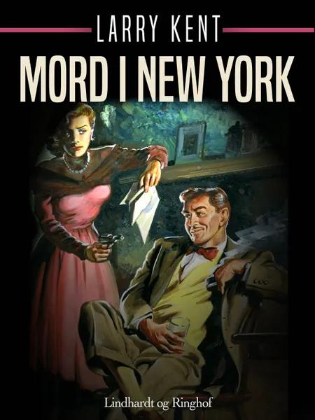 Mord i New York af Larry Kent