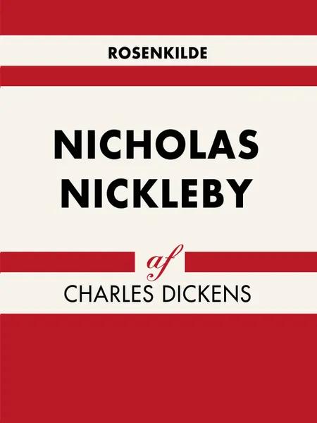 Nicholas Nickleby af Charles Dickens