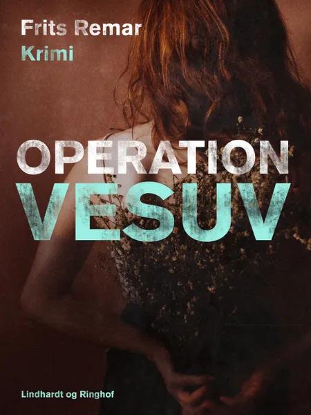 Operation Vesuv af Frits Remar