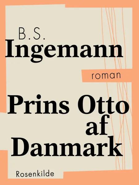 Prins Otto af Danmark af B. S. Ingemann