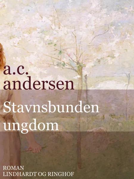 Stavnsbunden ungdom af A.C. Andersen
