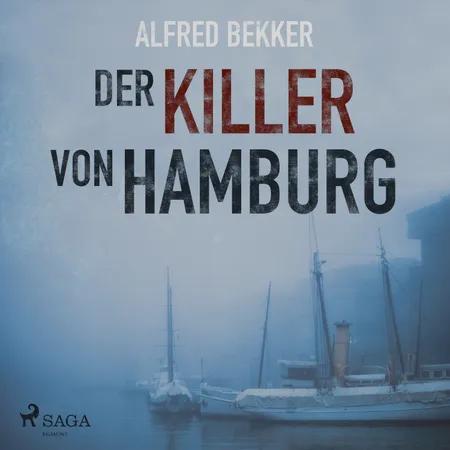 Der Killer von Hamburg af Alfred Bekker