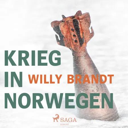 Krieg in Norwegen af Willy Brandt
