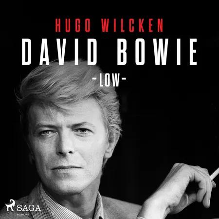David Bowie - Low af Hugo Wilcken