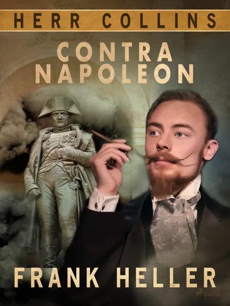Herr Collin contra Napoleon af Frank Heller