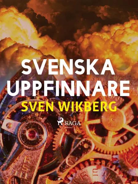 Svenska uppfinnare af Sven Wikberg