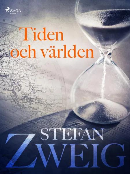 Tiden och världen af Stefan Zweig