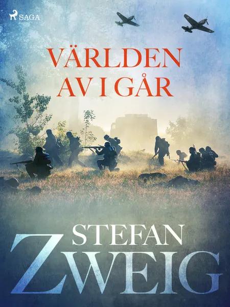 Världen av i går af Stefan Zweig