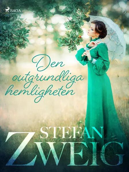 Den outgrundliga hemligheten af Stefan Zweig