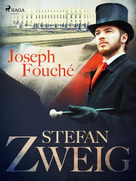 Joseph Fouché af Stefan Zweig