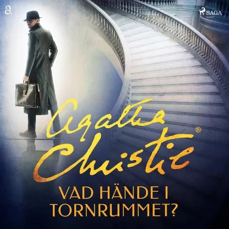 Vad hände i tornrummet? af Agatha Christie