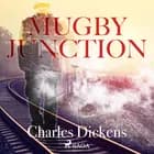 Mugby Junction af Charles Dickens