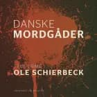 Danske mordgåder fra vor tid