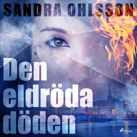Den eldröda döden af Sandra Olsson
