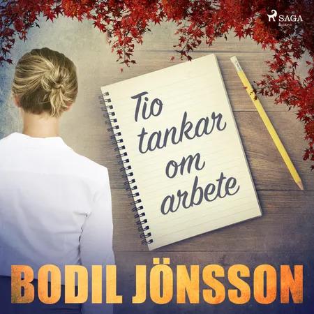 Tio tankar om arbete af Bodil Jönsson